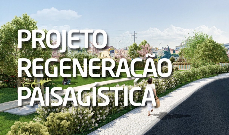 Projeto de Regeneração Paisagística da Freguesia “Parque Urbano do Bairro Cativo”